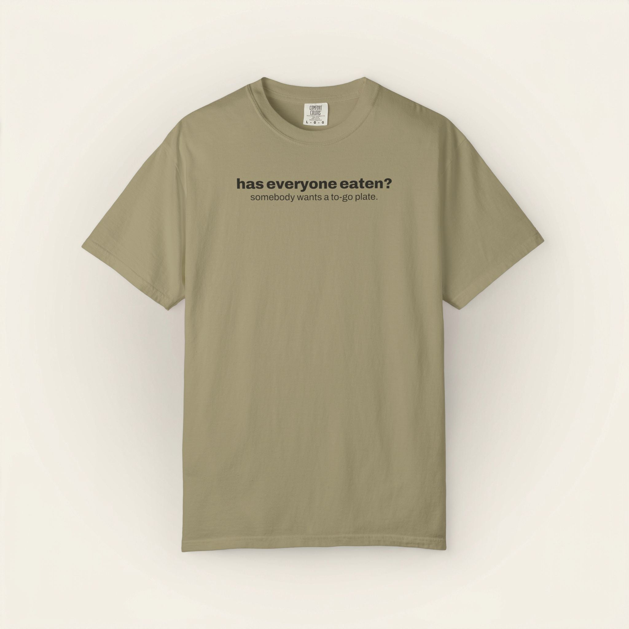 has everyone eaten? thanksgiving cookout t-shirt