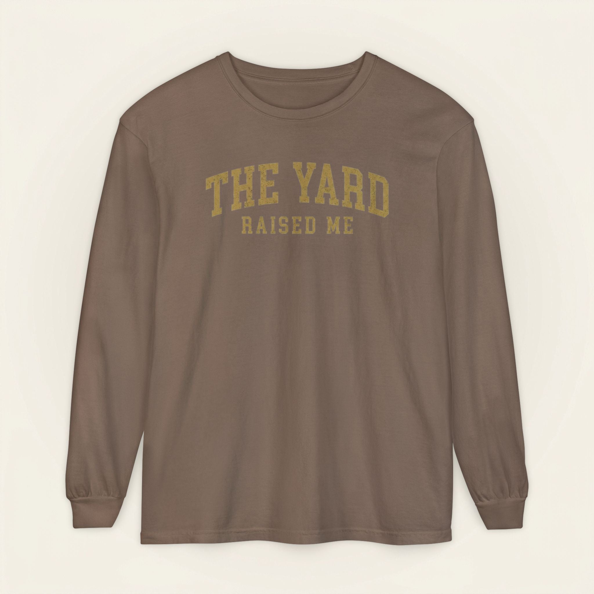 the yard raised me, hbcu homecoming long sleeve shirt
