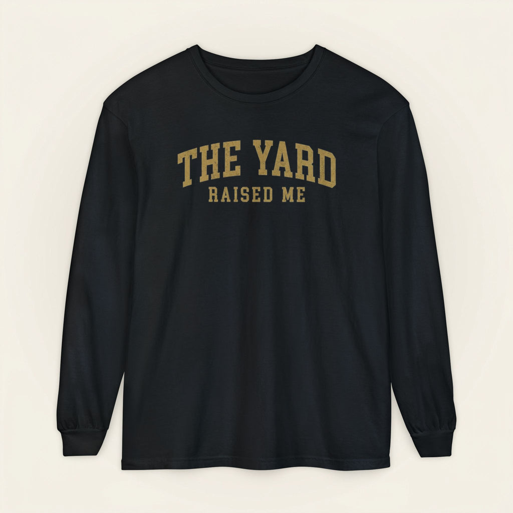 the yard raised me, hbcu homecoming long sleeve shirt