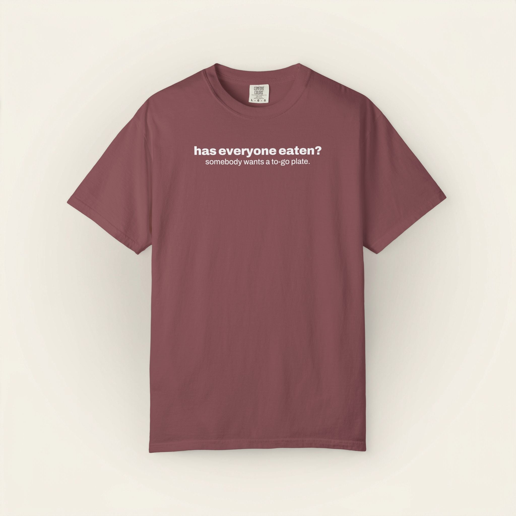 has everyone eaten? thanksgiving cookout t-shirt