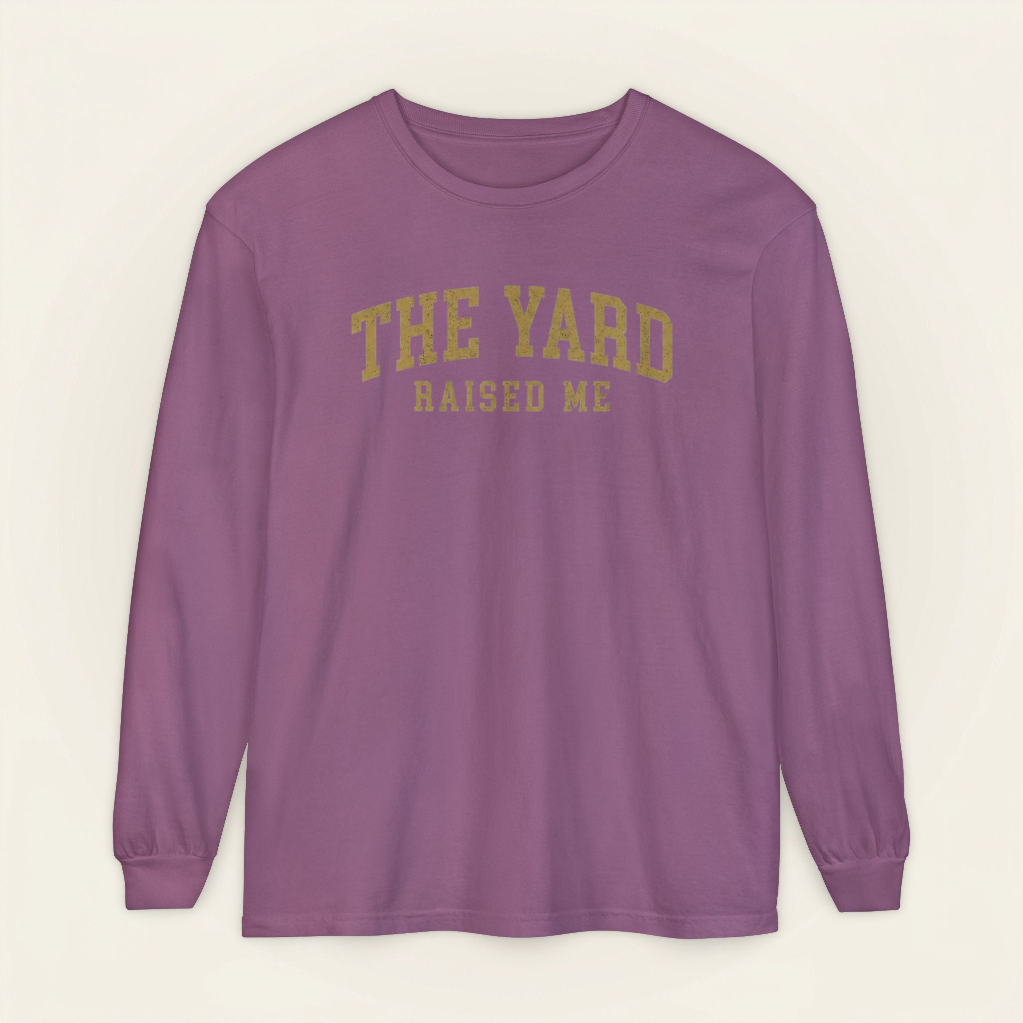 the yard raised me, hbcu homecoming long sleeve shirt