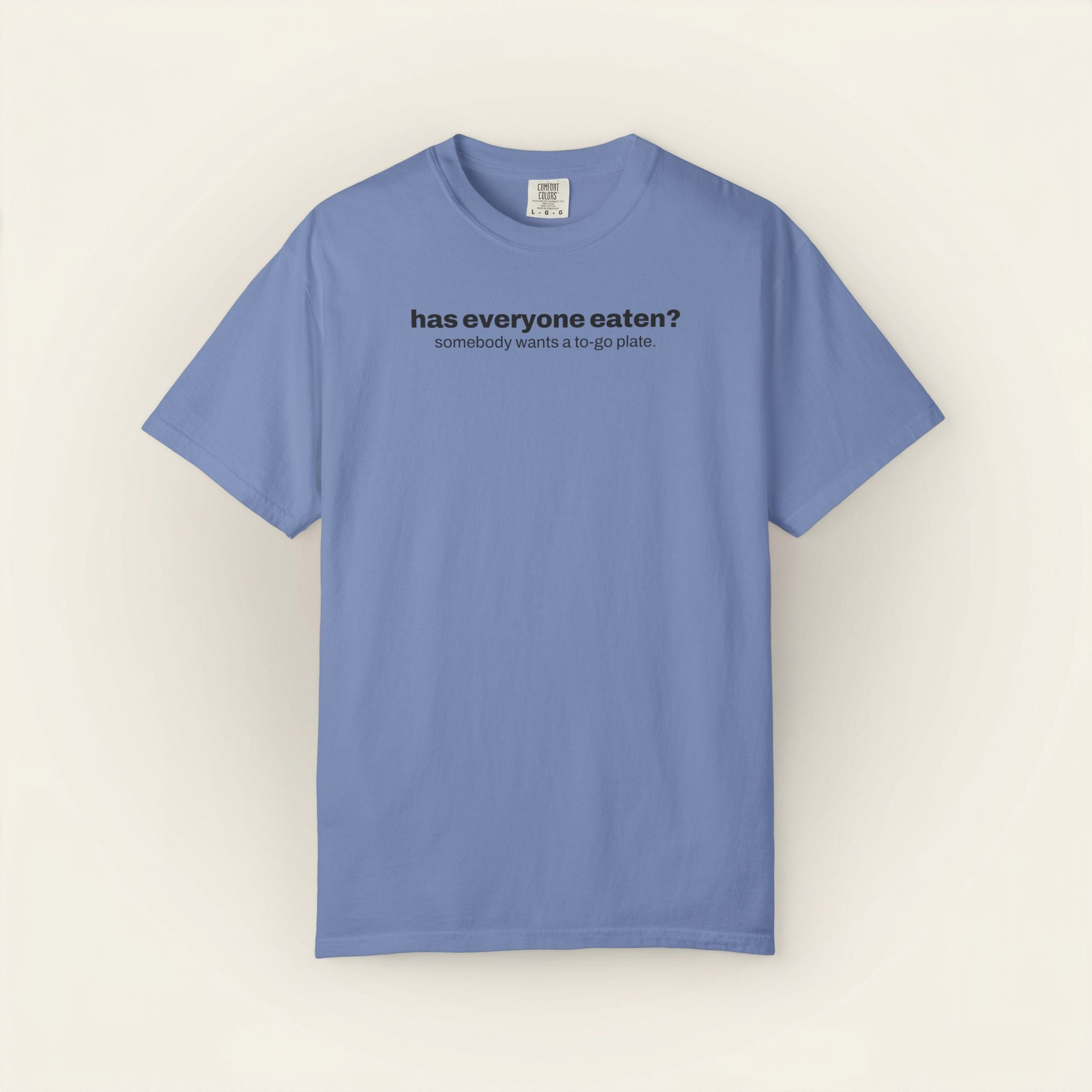has everyone eaten? thanksgiving cookout t-shirt
