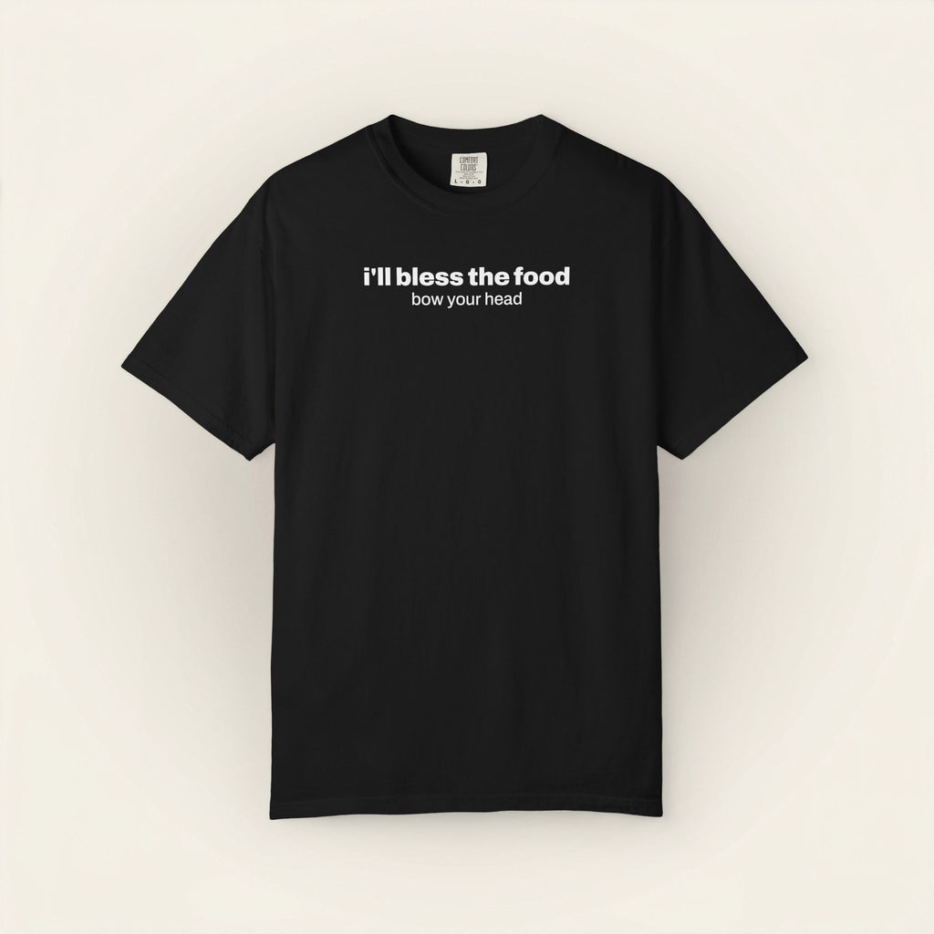 i'll bless the food, thanksgiving cookout t-shirt