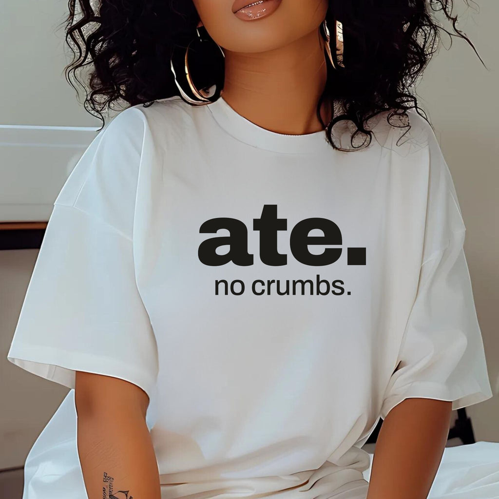 ate. no crumbs. cookout t-shirt