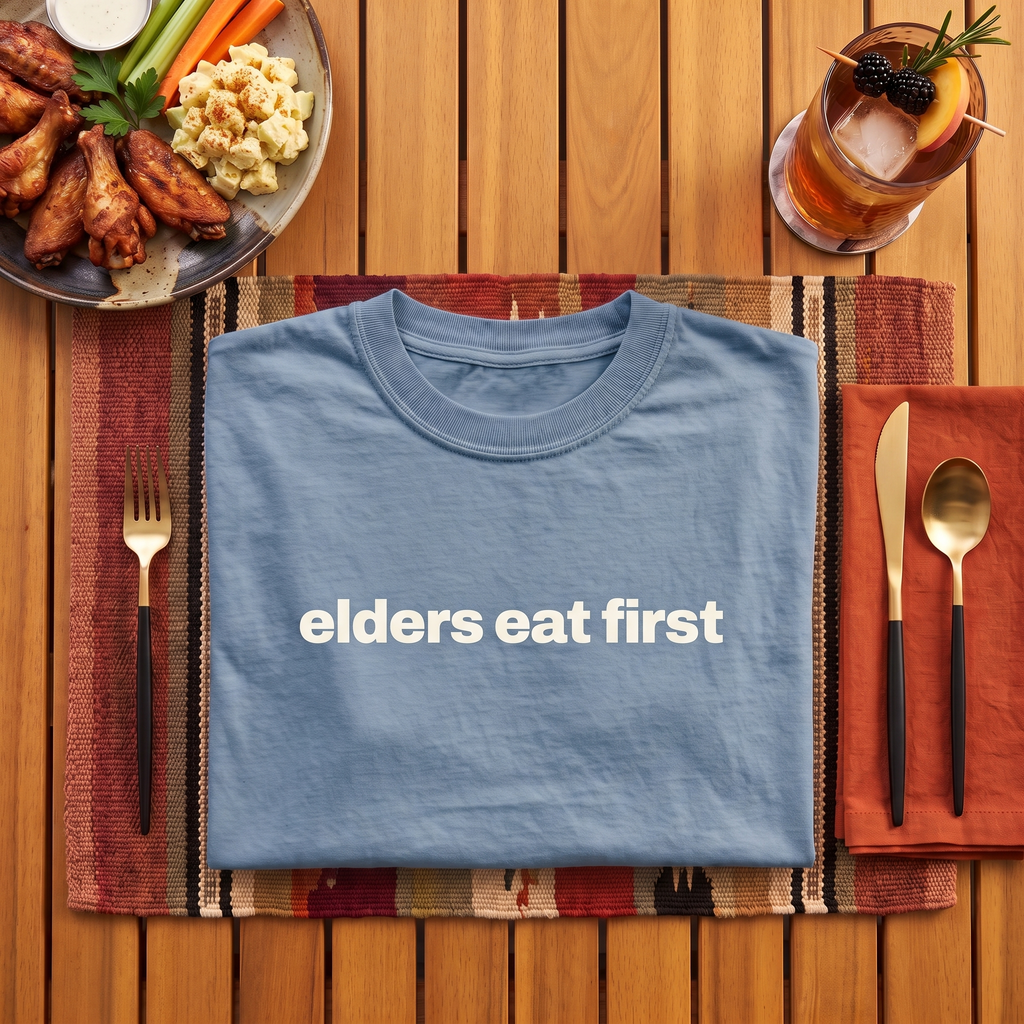 elders eat first, garment-dyed heavyweight bbq shirt from bbq blvd