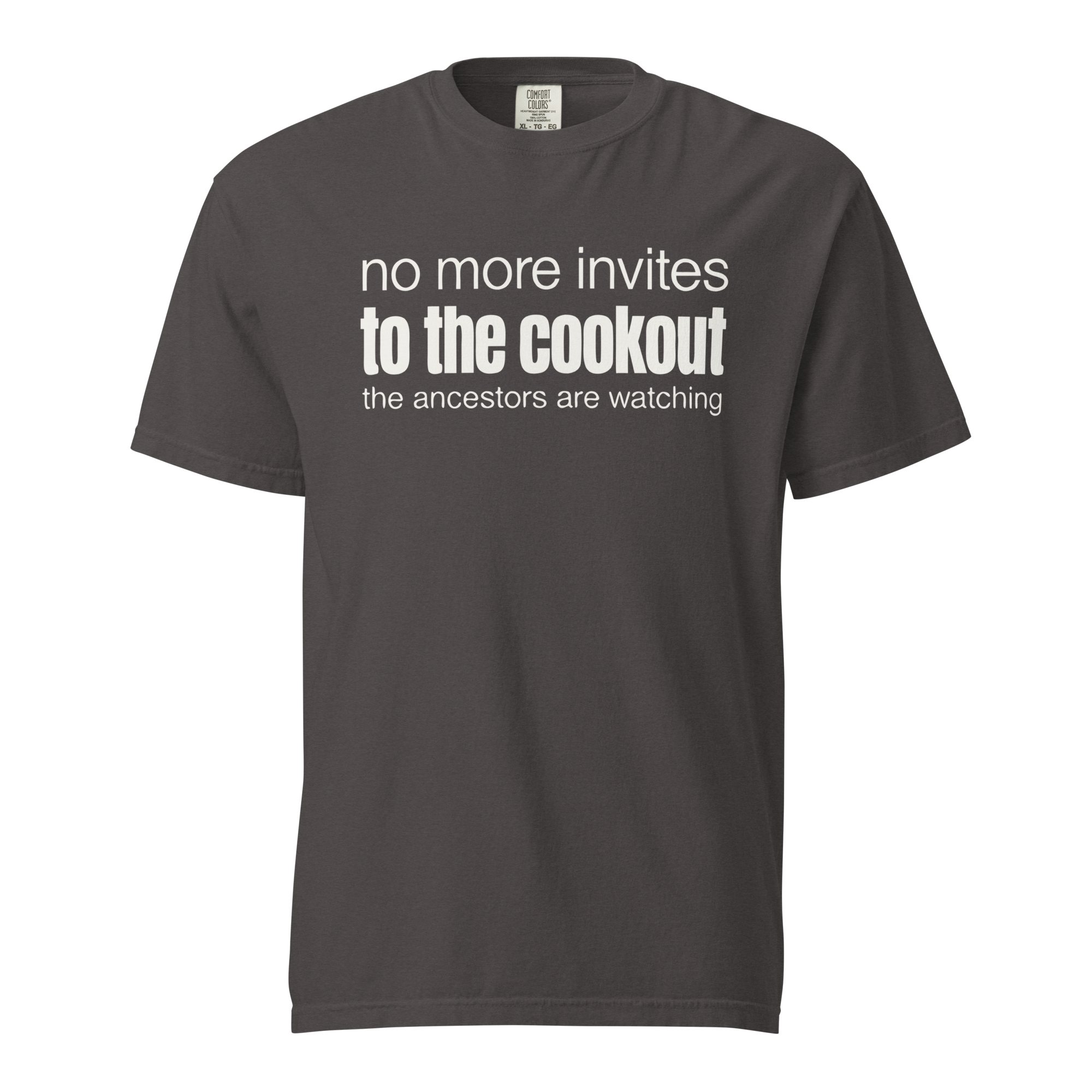 no more invites to the cookout, graphite garment-dyed heavyweight bbq shirt from bbq blvd