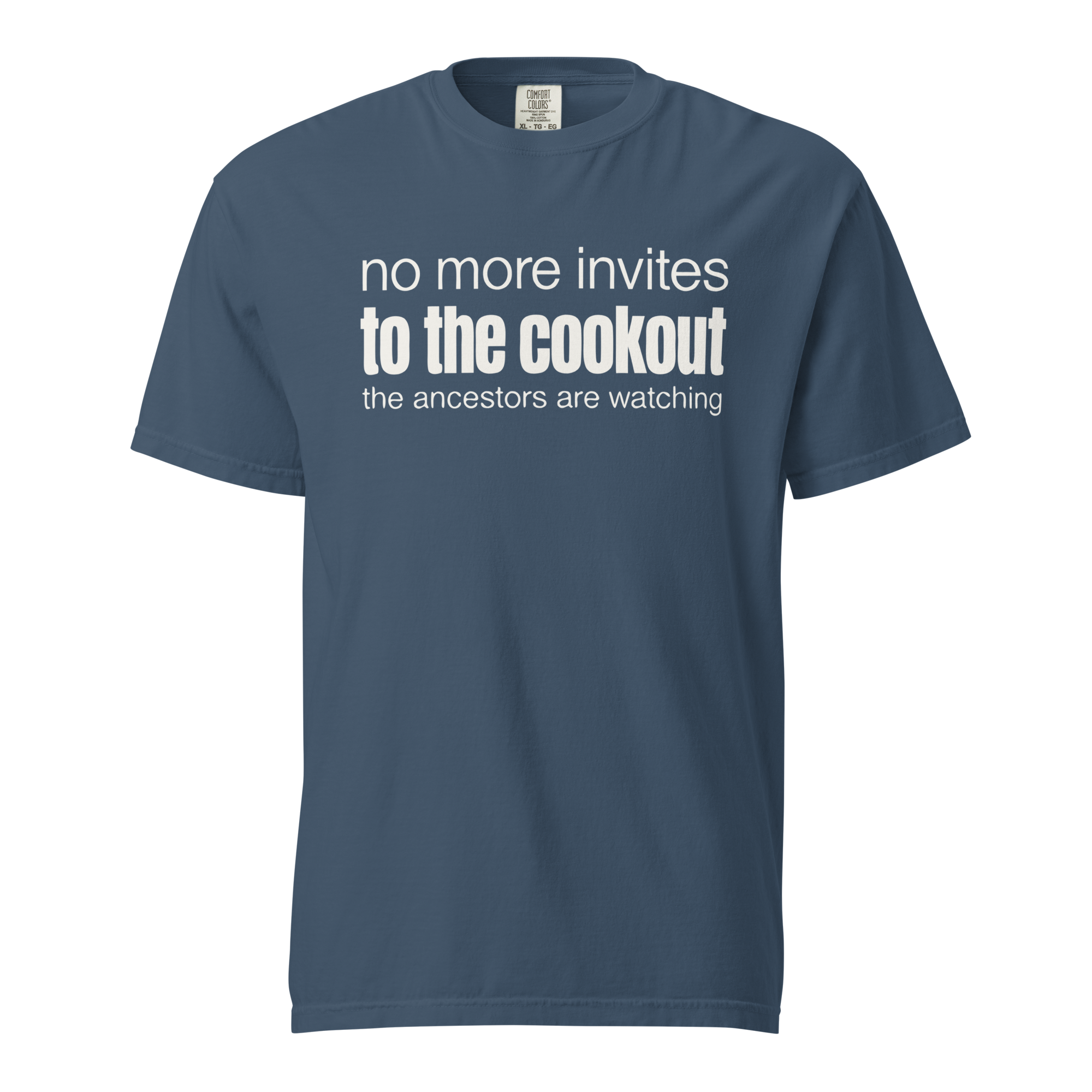 no more invites to the cookout, garment-dyed heavyweight bbq shirt from bbq blvd