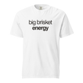 big brisket energy, white garment-dyed heavyweight bbq shirt from bbq blvd